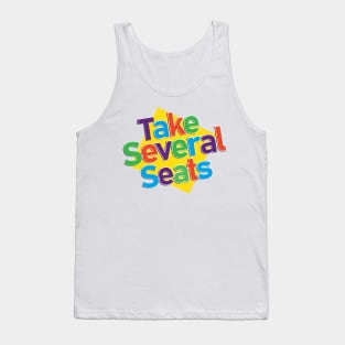 Take Several Seats - Funny Tank Top